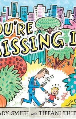 You're Missing It!: