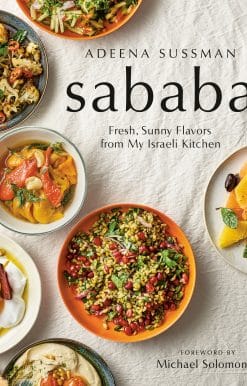 Sababa: Fresh, Sunny Flavors From My Israeli Kitchen: A Cookbook