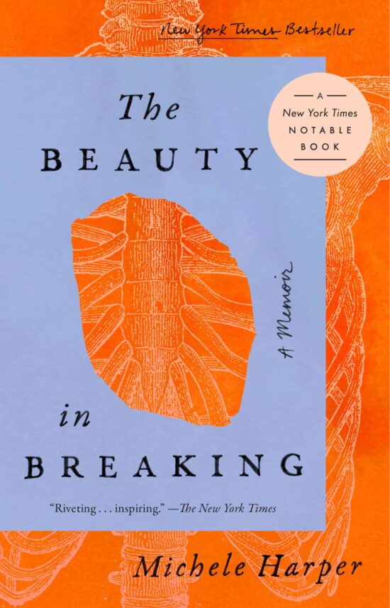The Beauty in Breaking: A Memoir