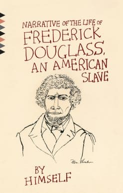 Narrative of the Life of Frederick Douglass, An American Slave