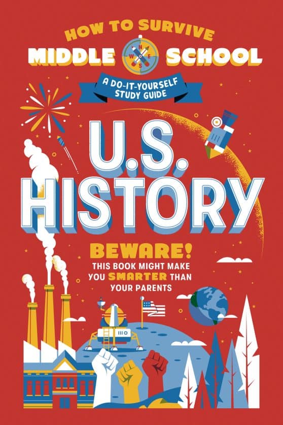 A Do-It-Yourself Study Guide: How to Survive Middle School: U.S. History