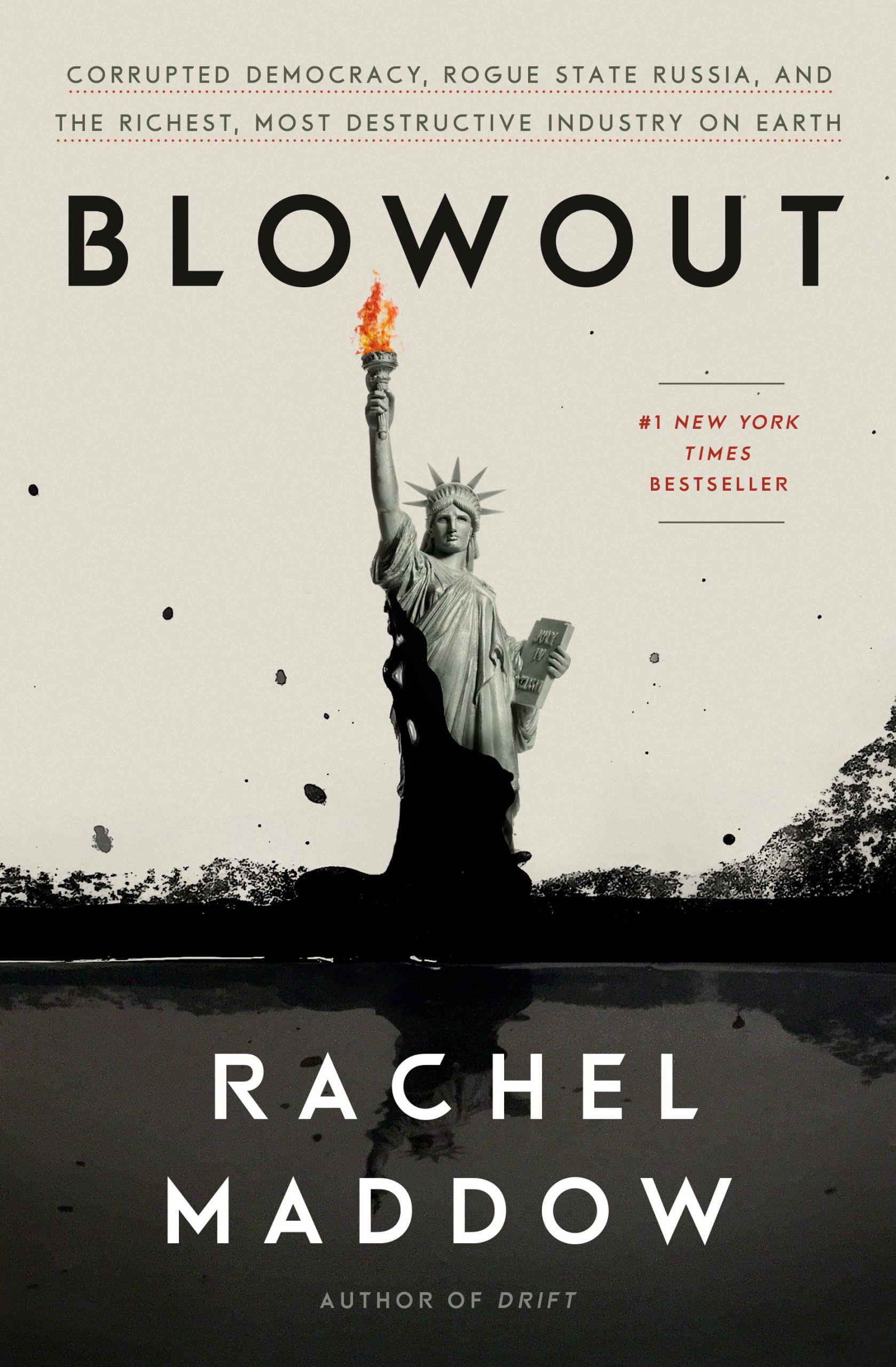9780525575474 Blowout: Corrupted Democracy, Rogue State Russia, and the Richest, Most Destructive Industry on Earth