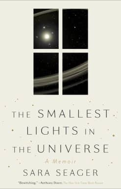 The Smallest Lights in the Universe: A Memoir
