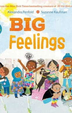 Big Feelings (An All Are Welcome Book)