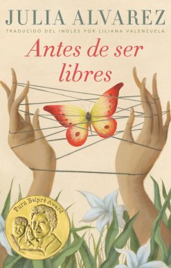 Antes de ser libres