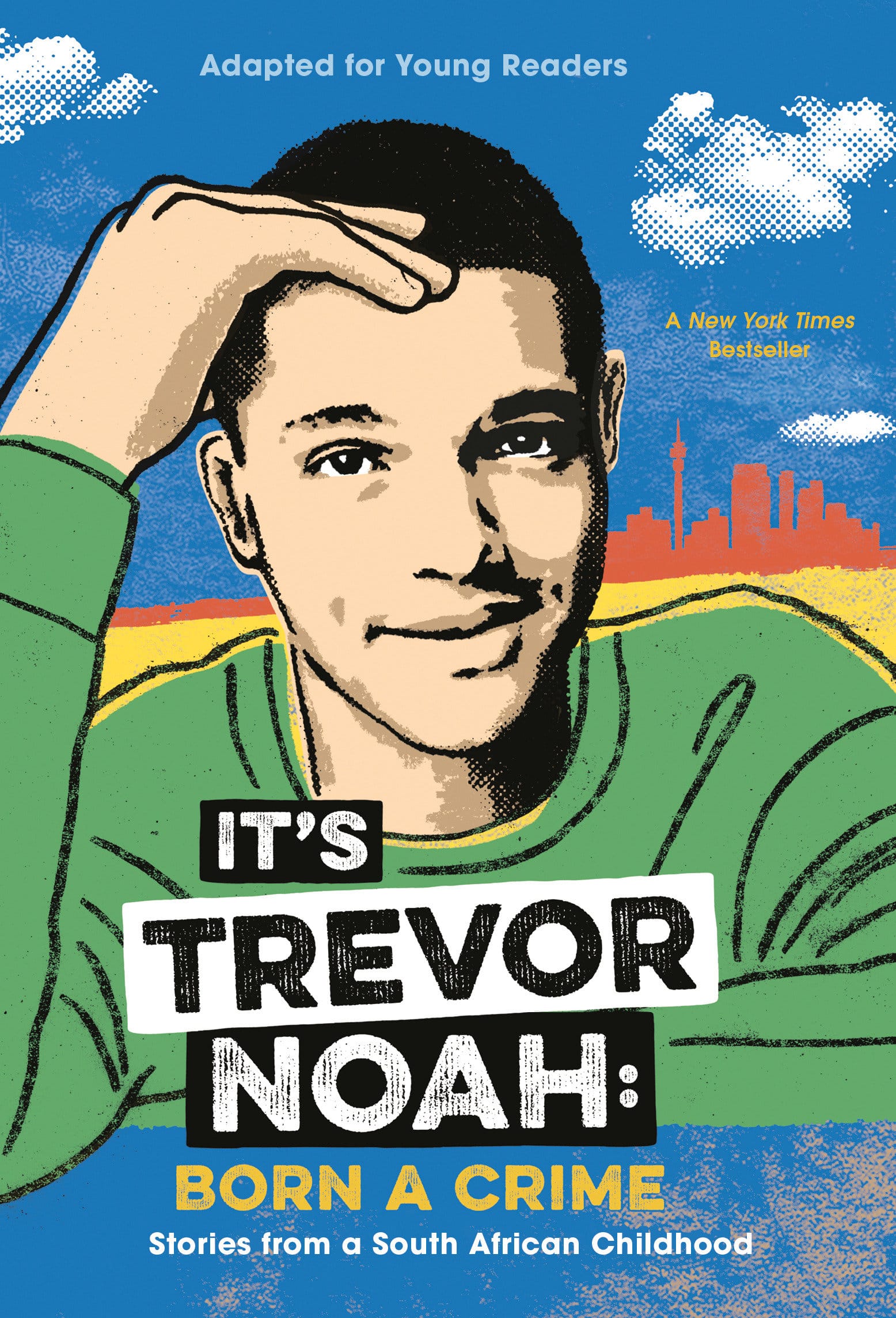 9780525582199 It's Trevor Noah: Born a Crime: Stories from a South African Childhood (Adapted for Young Readers)