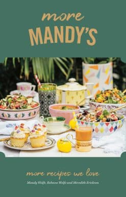 More Mandy's: More Recipes We Love