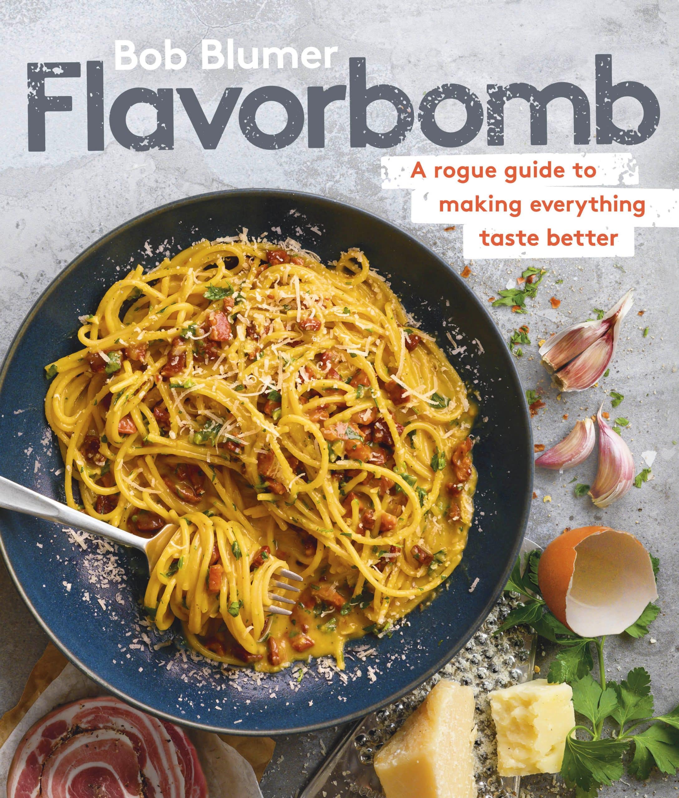 9780525610892 Flavorbomb: A Rogue Guide to Making Everything Taste Better