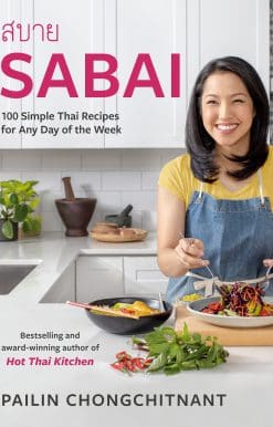 100 Simple Thai Recipes for Any Day of the Week: Sabai