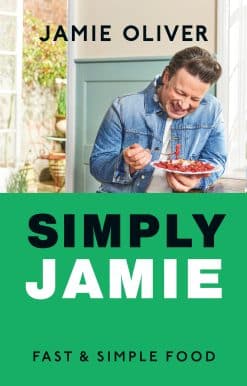 Simply Jamie: Fast & Simple Food