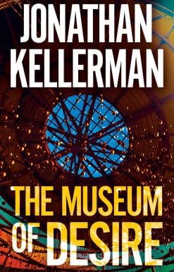 An Alex Delaware Novel: The Museum of Desire