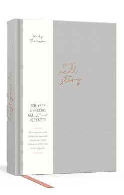My Real Story: One Year to Record, Reflect, and Remember