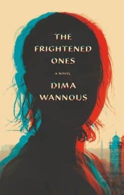 A novel: The Frightened Ones