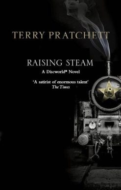 Raising Steam: A Discworld Novel