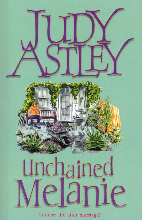 Unchained Melanie: The perfect, light-hearted, feel-good romance to settle down with