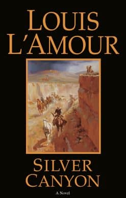 Silver Canyon: A Novel