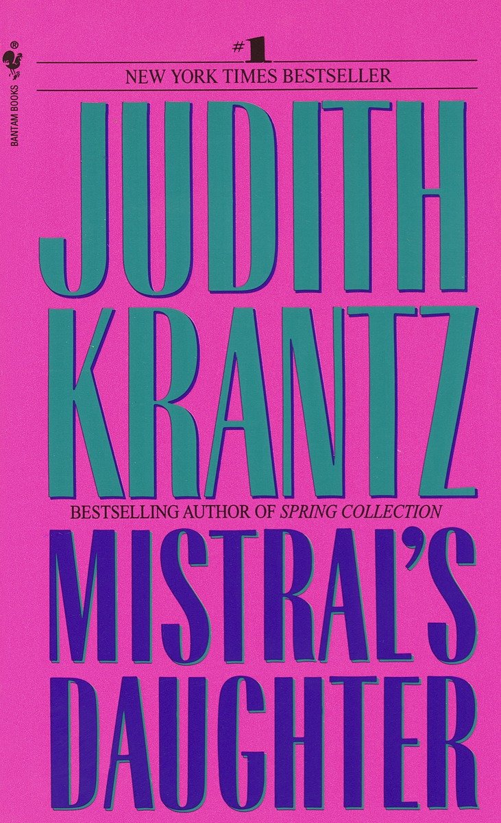 9780553259179 Mistral's Daughter: A Novel