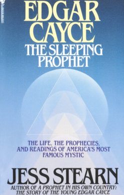 Edgar Cayce: The Sleeping Prophet