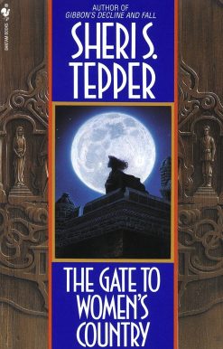 A Novel: The Gate to Women's Country