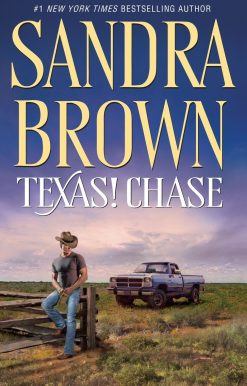 A Novel: Texas! Chase