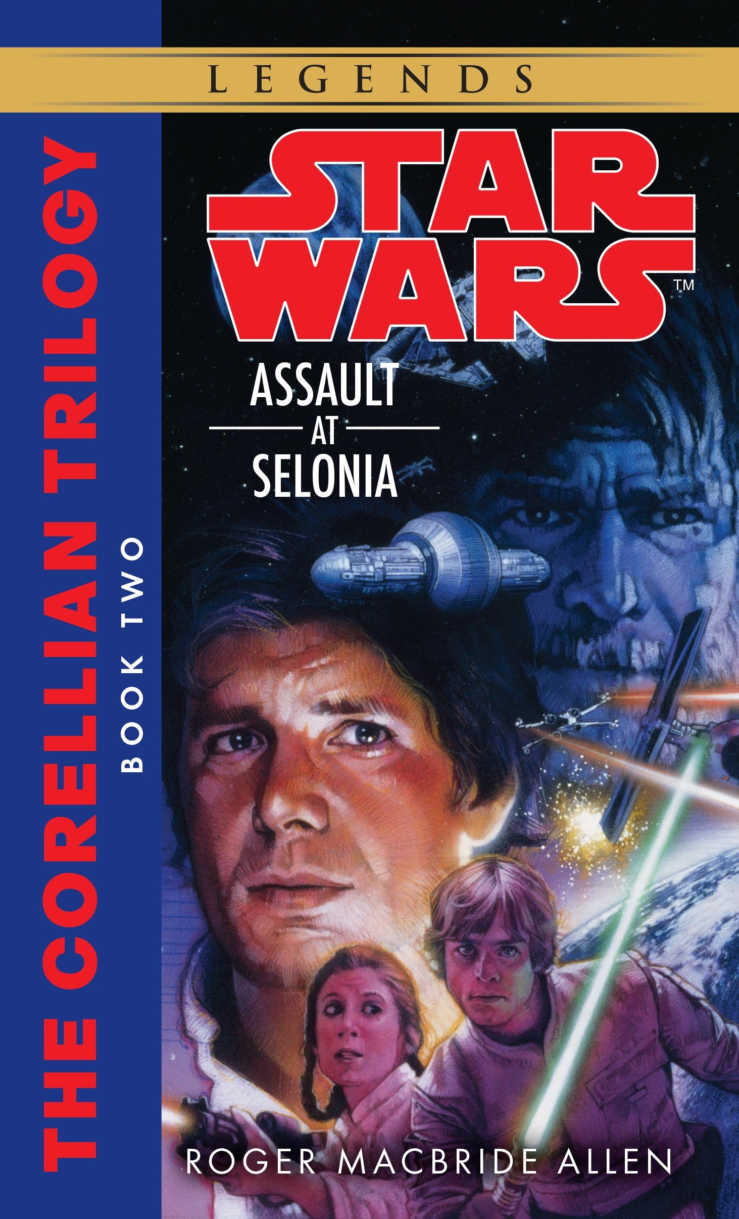 9780553298055 Assault at Selonia: Star Wars Legends (The Corellian Trilogy)
