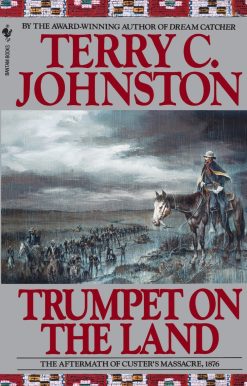 Trumpet on the Land: The Plainsmen