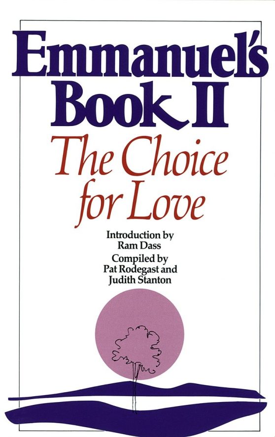 The Choice for Love: Emmanuel's Book II