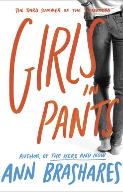 Girls in Pants: The Third Summer of the Sisterhood