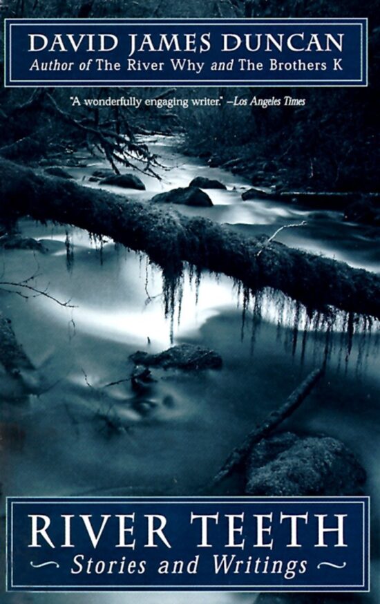 Stories and Writings: River Teeth