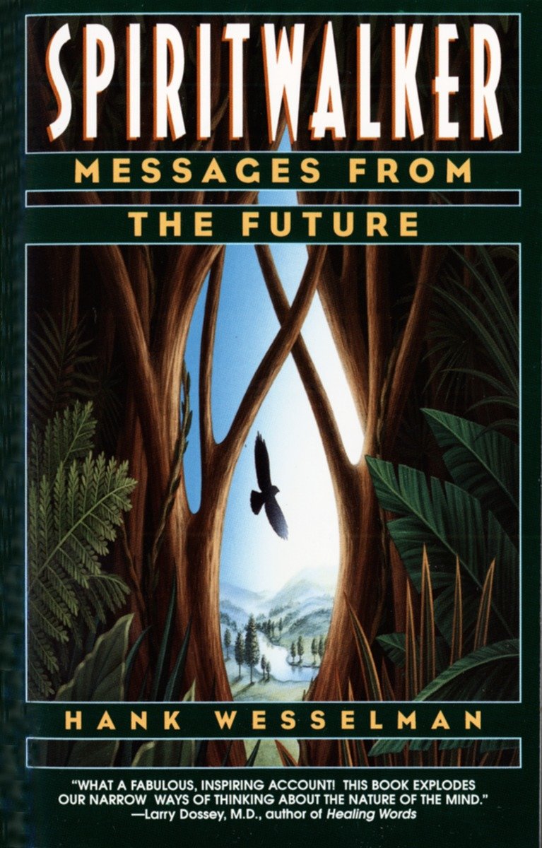 9780553378375 Spiritwalker: Messages from the Future