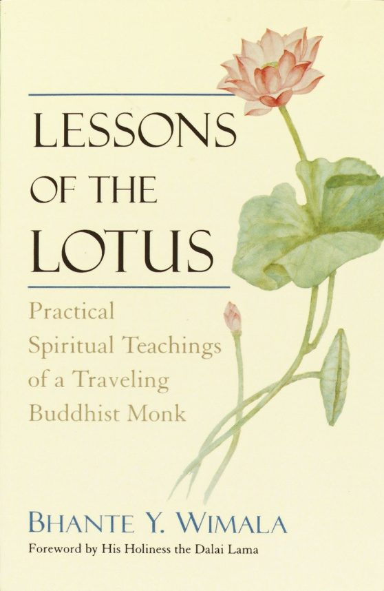 Lessons of the Lotus: Practical Spiritual Teachings of a Travelling Buddhist Monk