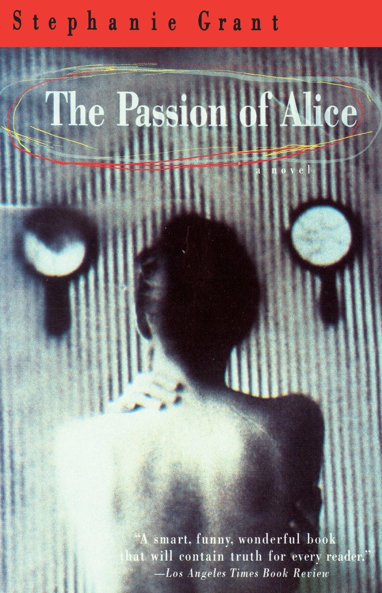9780553378610 The Passion of Alice: A Novel
