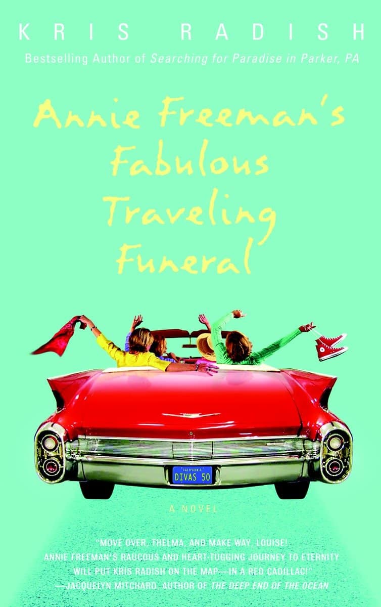 9780553382648 Annie Freeman's Fabulous Traveling Funeral: A Novel