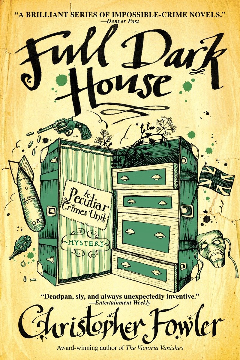 9780553385533 Full Dark House: A Peculiar Crimes Unit Mystery