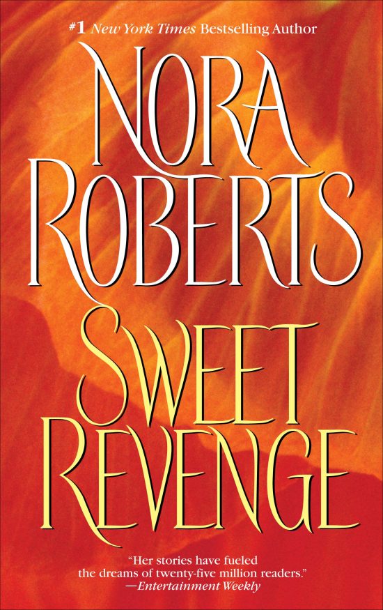 A Novel: Sweet Revenge