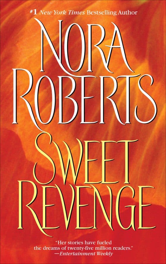 A Novel: Sweet Revenge