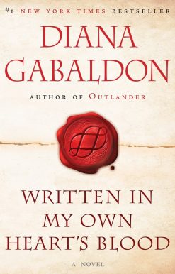 Written in My Own Heart's Blood: A Novel