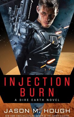Injection Burn: A Dire Earth Novel