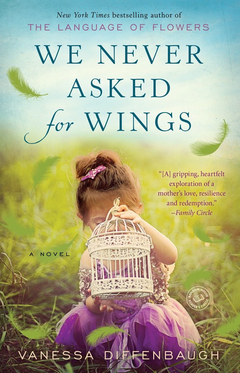 9780553392333 We Never Asked for Wings: A Novel