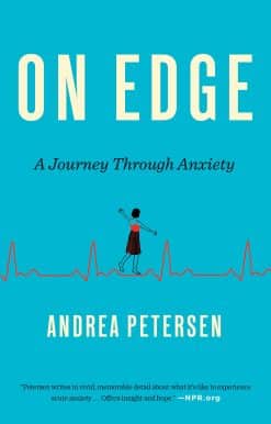 A Journey Through Anxiety: On Edge