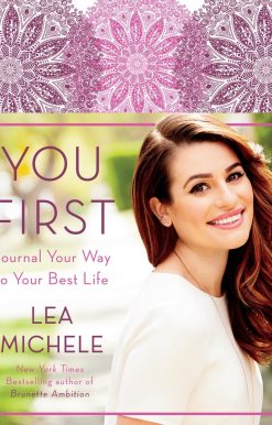 You First: Journal Your Way to Your Best Life