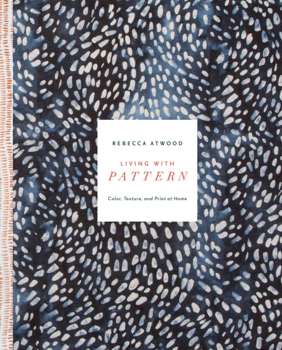9780553459449 Living with Pattern: Color, Texture, and Print at Home