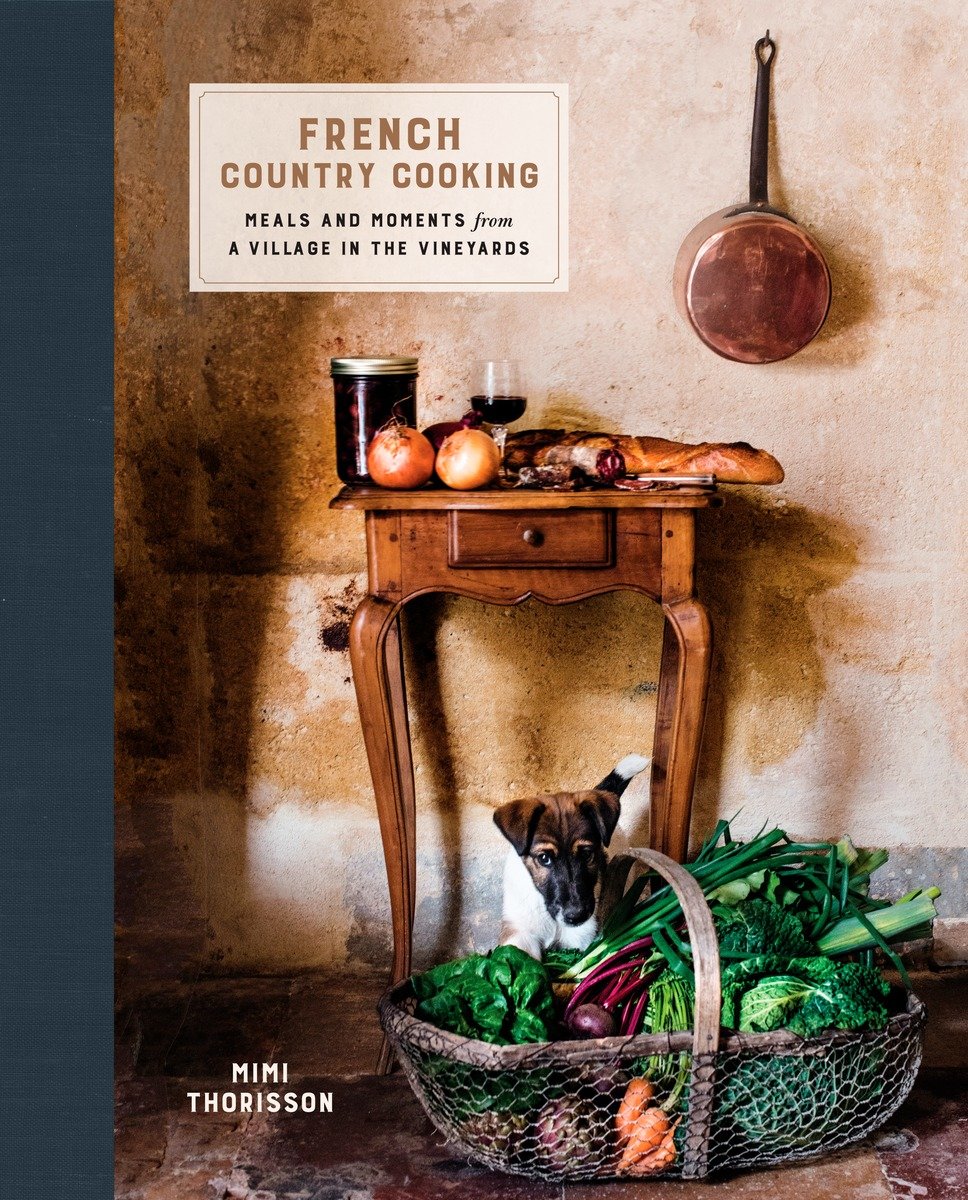9780553459586 Meals and Moments from a Village in the Vineyards: A Cookbook: French Country Cooking