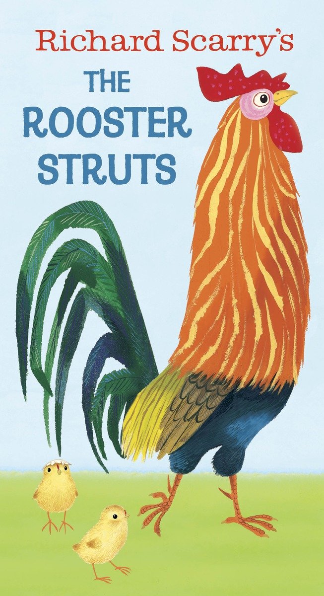 9780553508529 Richard Scarry's The Rooster Struts: