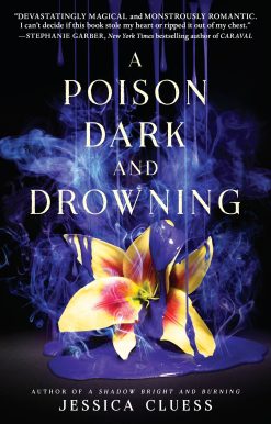 A Poison Dark and Drowning (Kingdom on Fire, Book Two)