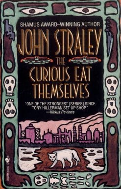 A Novel: The Curious Eat Themselves