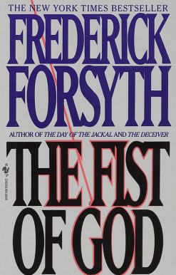 A Novel: The Fist of God