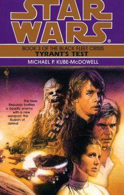 Tyrant's Test: Star Wars Legends (The Black Fleet Crisis)