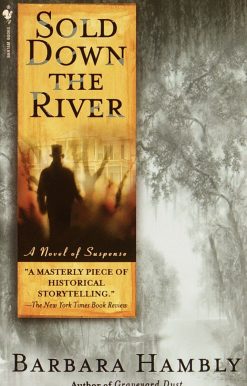 Sold Down the River