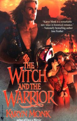 The Witch and the Warrior: A Novel